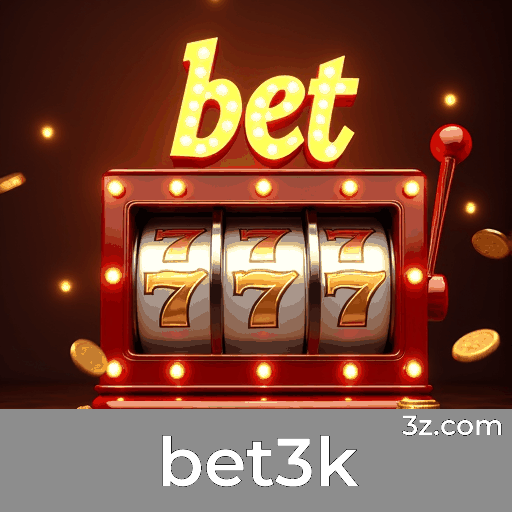 bet3k: O Melhor Cassino Online e Apostas