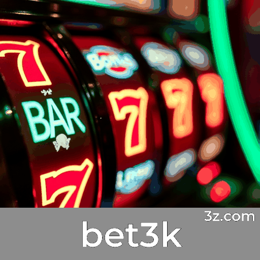 bet3k: O Melhor Cassino Online e Apostas